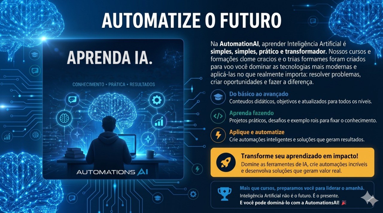 Portal de Cursos AutomationsAI - Automatize o Futuro, Aprenda IA